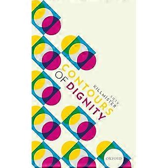 Contours of Dignity