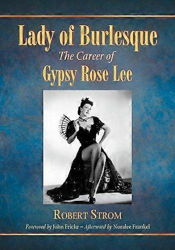 Lady Of Burlesque by Robert Strom Paperback