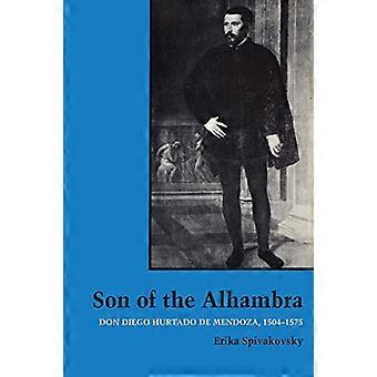 Alhambran poika: Don Diego Hurtado de Mendoza, 1504-1575