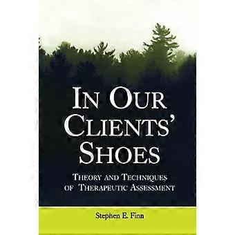 In Our Clients Shoes: Theory Techniques Therapeu (Lea's Counseling and Psychotherapy)
