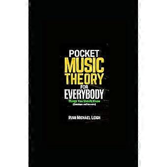 Pocket Music Theory voor iedereen: dingen die u moet weten (vragen en antwoorden)