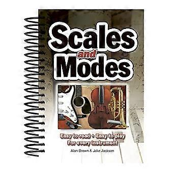 Gammes et Modes. Facile à lire, facile à jouer. Pour chaque Instrument