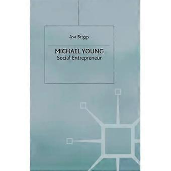 Michael Young Social Entrepreneur - A. Briggs