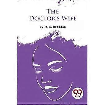 The Doctor's Wife - M. E. Braddon