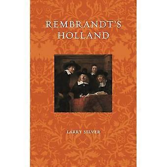 Rembrandts Holland