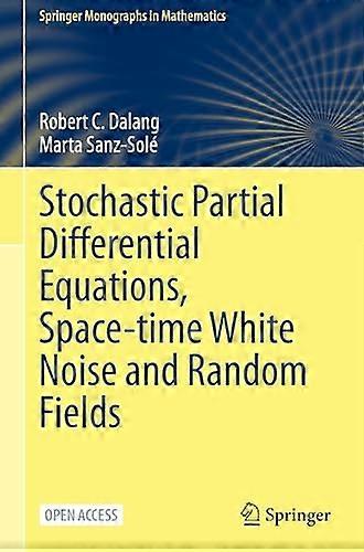 Stochastic Partial Differential Equations Space Time White Noise and Random Fields