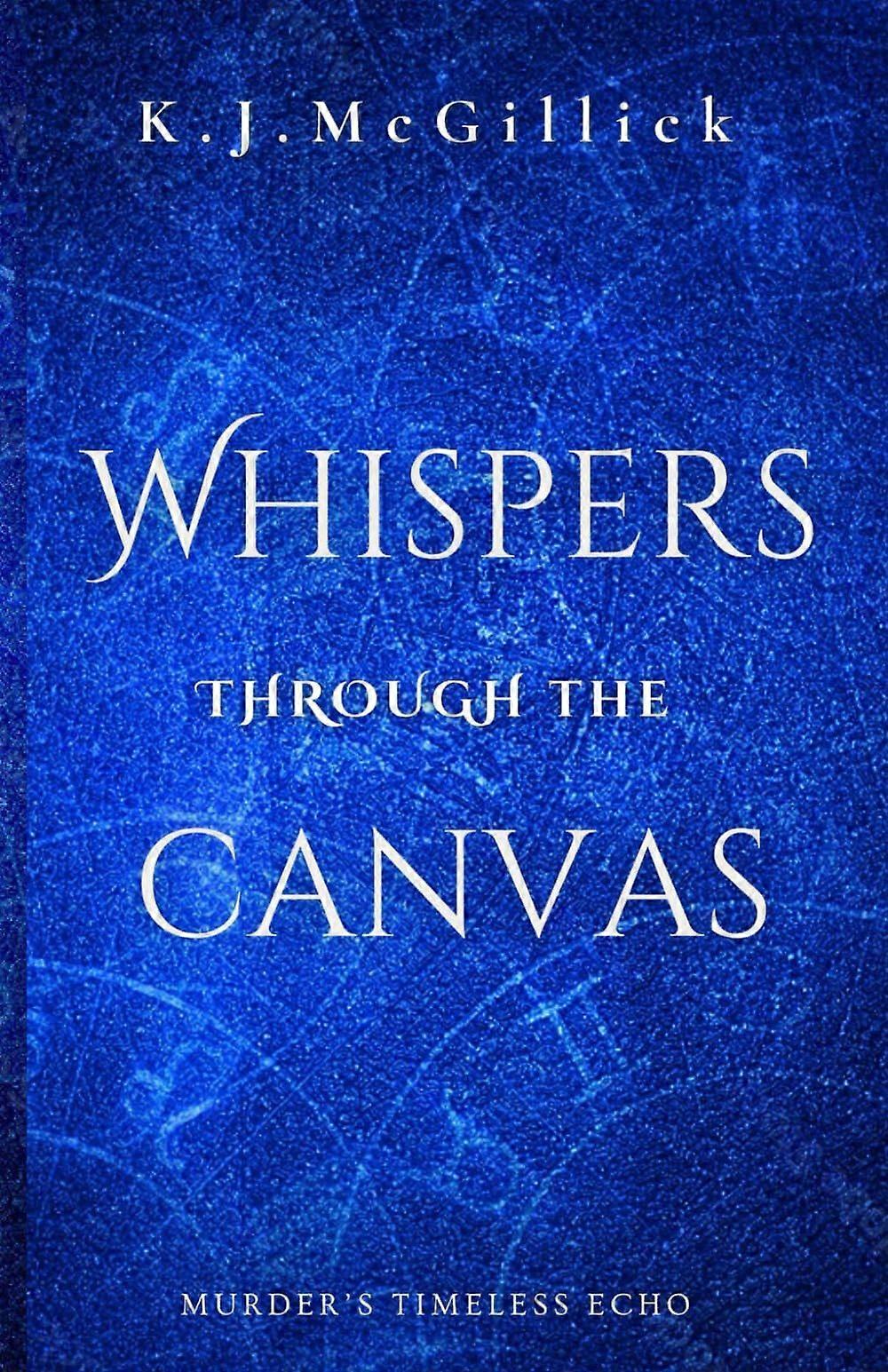 Whispers through the canvas echos through time