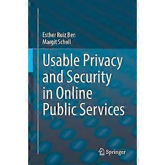 Usable Privacy And Security In Online Public Services - Esther Ruiz Ben - Paperback - en Book