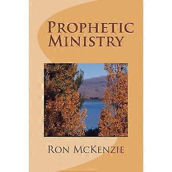 Prophetic Ministry - Ron McKenzie - Paperback - en Book
