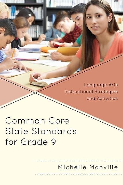 Common Core State Standards For Grade 9 by Michelle Manville Paperback