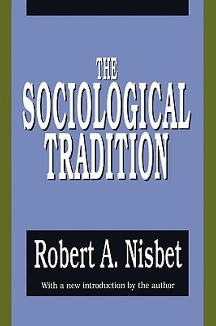 The Sociological Tradition - Peretz Bernstein