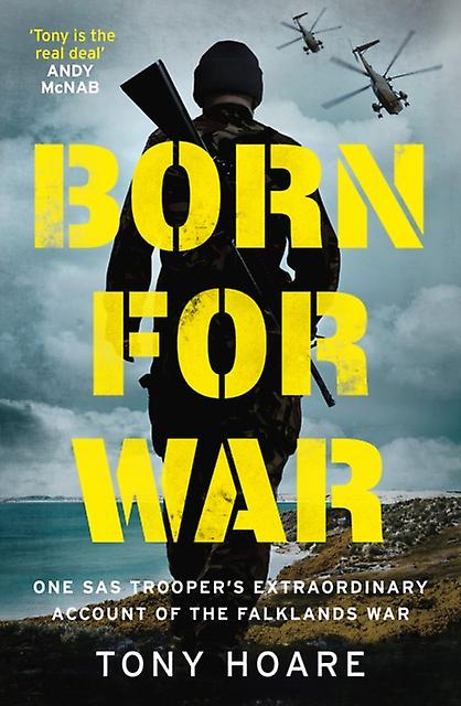 Born For War - Tony Hoare - Hardback - English Book - Memoirs