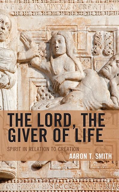 The Lord The Giver Of Life by Aaron T. Smith Paperback Book