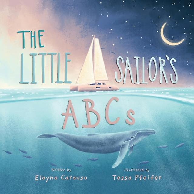The Little Sailors Abcs Paperback Book