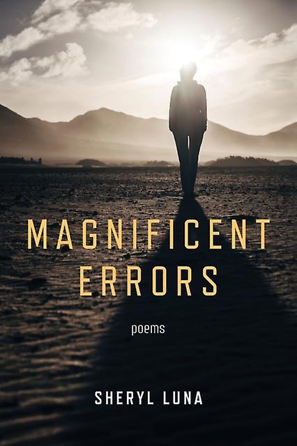 Magnificent Errors by Sheryl Luna Paperback Book