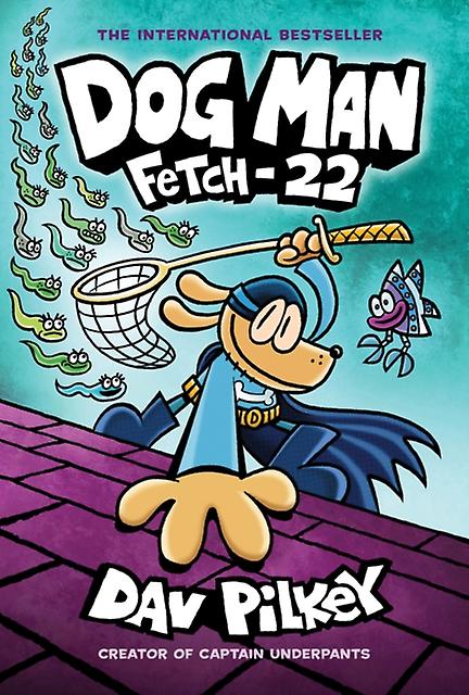 Dog Man 8 Fetch22 Pb by Dav Pilkey Paperback Book