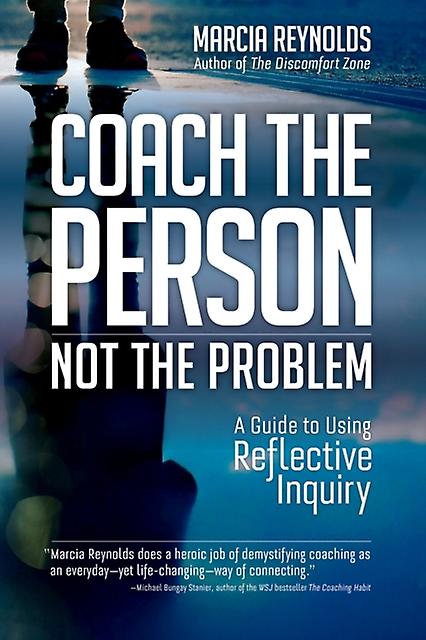 Coachs Guide To Reflective Inquiry by Marcia Reynolds Paperback Book