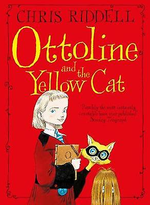 Ottoline And The Yellow Cat by Chris Riddell Paperback Book
