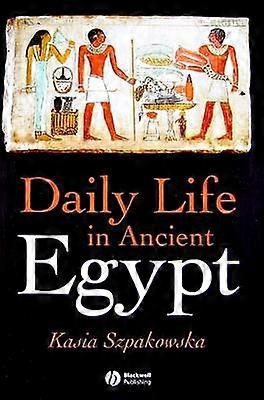 Daily Life in Ancient Egypt