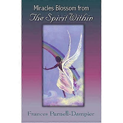 Miracles Blossom from the Spirit Within