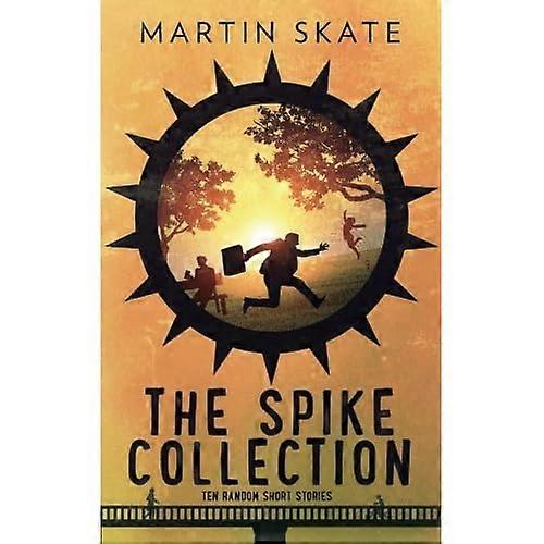 Spike-samlingen: Ti tilfeldige noveller