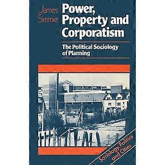 Pouvoir, propriété et corporatisme