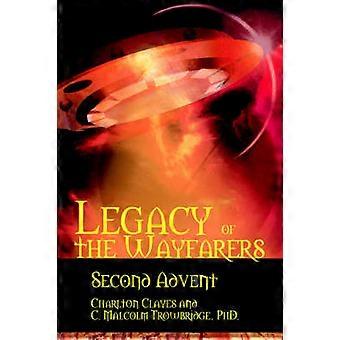 Legacy of the Wayfarers Second Advent