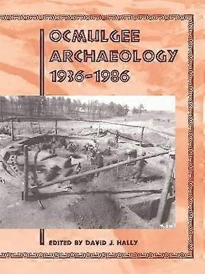 Ocmulgee Archaeology 1936-1986