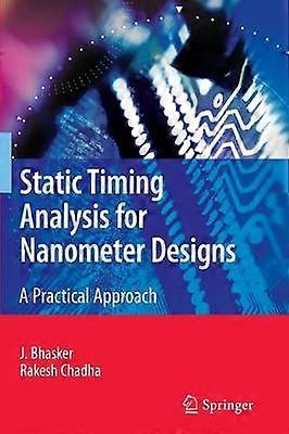 Static Timing Analysis for Nanometer Designs