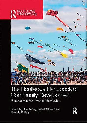 The Routledge Handbook of Community Development: Perspectives from Around the Globe