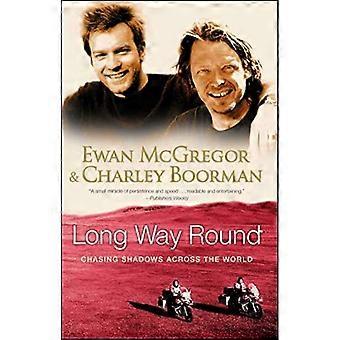 Long Way Round: Persiguiendo sombras por todo el mundo