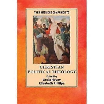 The Cambridge Companion To Christian Political Theology - Cambridge University Press - Paperback - en Book