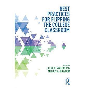 Best Practices For Flipping The College Classroom - Taylor & Francis Ltd