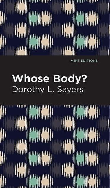 Whose Body - Dorothy L. Sayers - Hardback - English Book - Biographical fiction