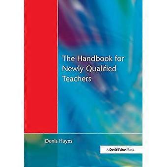 Handbook for Newly Qualified Teachers Meeting the Standards in Primary and Middle Schools