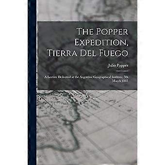 Popper-expeditie, Tierra del Fuego: een lezing gehouden aan het Argentijnse Geografisch Instituut, 5 maart 1887