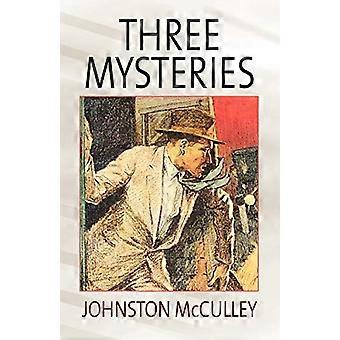Drie mysteries door Johnston McCulley
