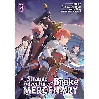 La extraña aventura de un mercenario arruinado (Manga) Vol. 4