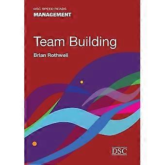 Teambuilding (hurtiglesing)
