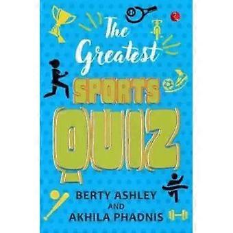 The Greatest Sports Quiz - Berty Ashley