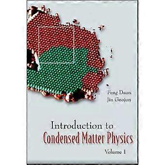 Intr To Condensed Matter Physics Vol.1 - DUAN FENG