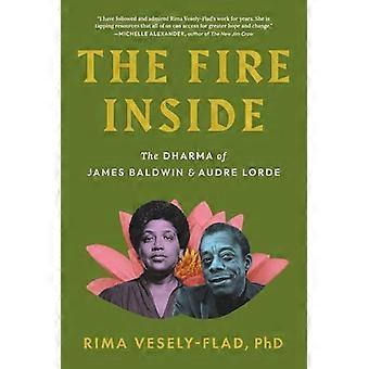 Das Feuer im Inneren: Das Dharma von James Baldwin und Audre Lorde