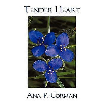 Tender heart