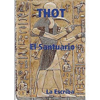 Thot- El Santuario - La Escriba - Paperback - en Book