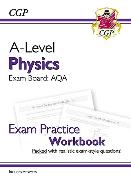 Alevel Physics Aqa Year 1 2 Exam Practice Workbook Inkluderer svar fra CGP Books Paperback Book