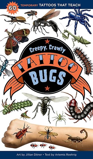 Creepy Crawly Tattoo Bugs by Artemis Roehrig Paperback Book