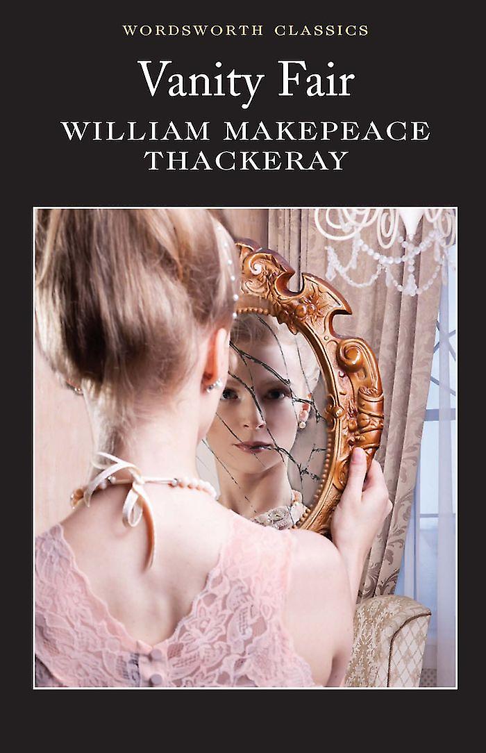 Vanity Fair by William Makepeace Thackeray Paperback Book