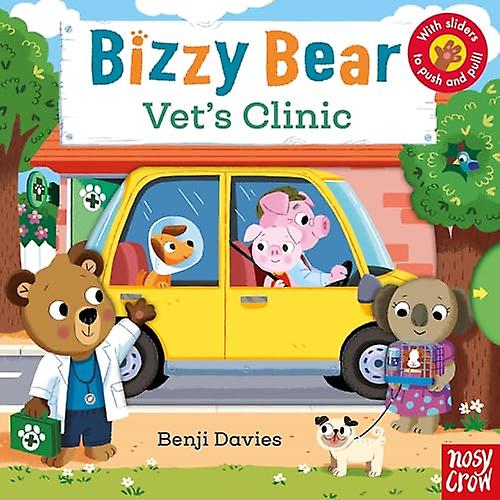 Bizzy Bear: Vet's Clinic (Bizzy Bear) [Board book]