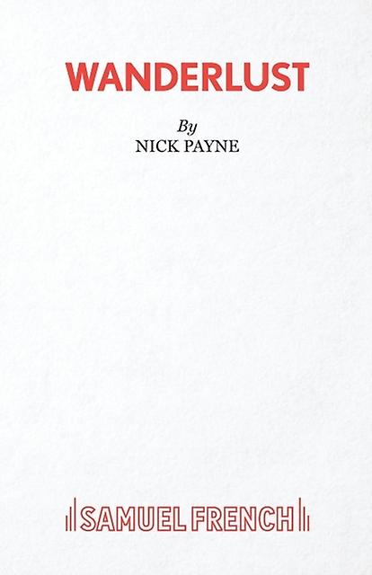 Wanderlust by Nick Payne Paperback