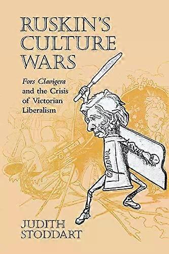 Ruskins Culture Wars